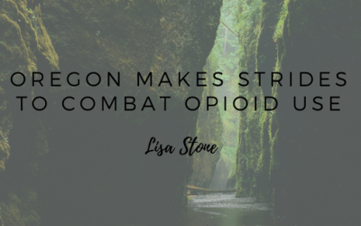 Oregon Makes Strides to Combat Opioid Use